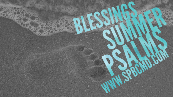 Blessings_Summer Psalms_June 2017